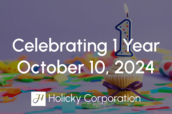 Holicky Corporation Celebrates 1 Year in Business